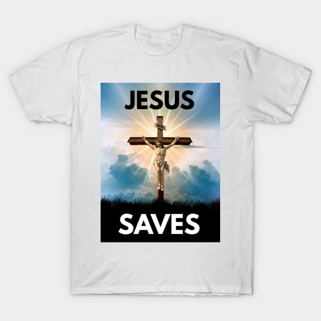 Jesus Saves T-Shirt by GMAT